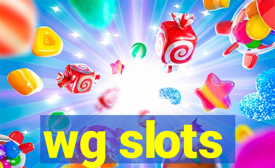 wg slots